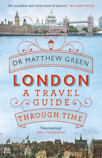 London : A Travel Guide Through Time - 9781405919142