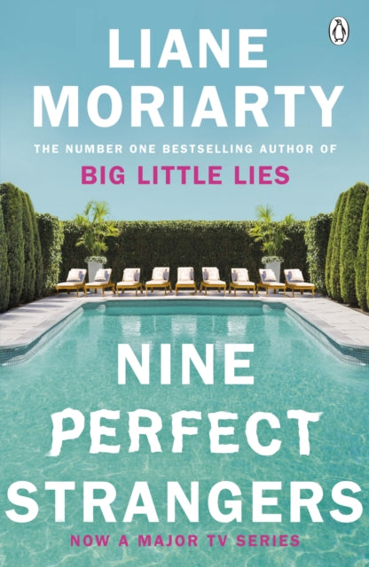 Nine Perfect Strangers : The No 1 bestseller now a major Amazon Prime series - 9781405919463