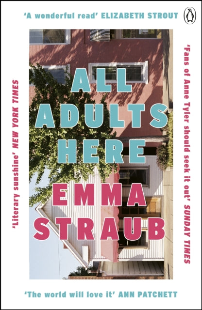 All Adults Here : A funny, uplifting and big-hearted novel about family - an instant New York Times bestseller - 9781405921596