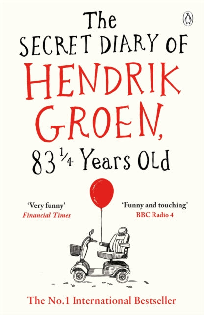 The Secret Diary of Hendrik Groen, 831/4 Years Old - 9781405924009