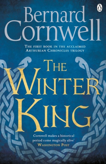 The Winter King : A Novel of Arthur - 9781405928328