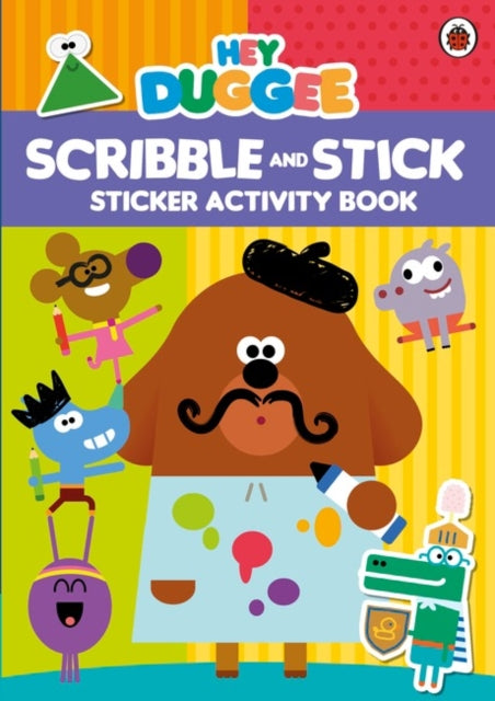 Hey Duggee: Scribble and Stick : Sticker Activity Book - 9781405928922