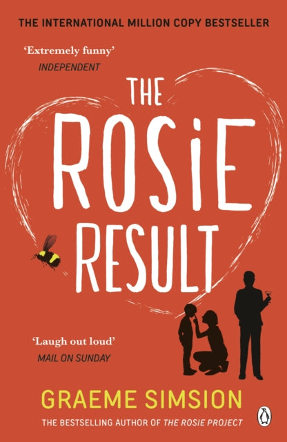 The Rosie Result : The life-affirming romantic comedy from the million-copy bestselling series - 9781405941303