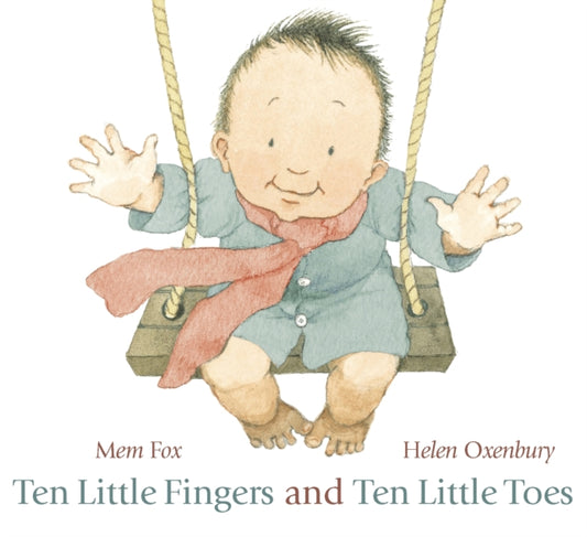 Ten Little Fingers and Ten Little Toes - 9781406331264