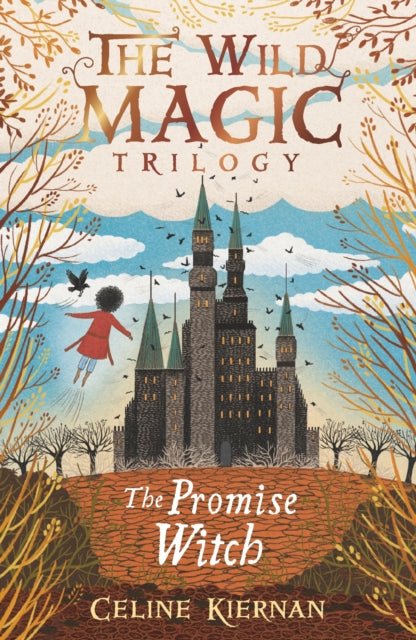 The Promise Witch (The Wild Magic Trilogy, Book Three) - 9781406373936