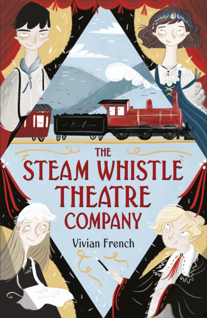 The Steam Whistle Theatre Company - 9781406376319