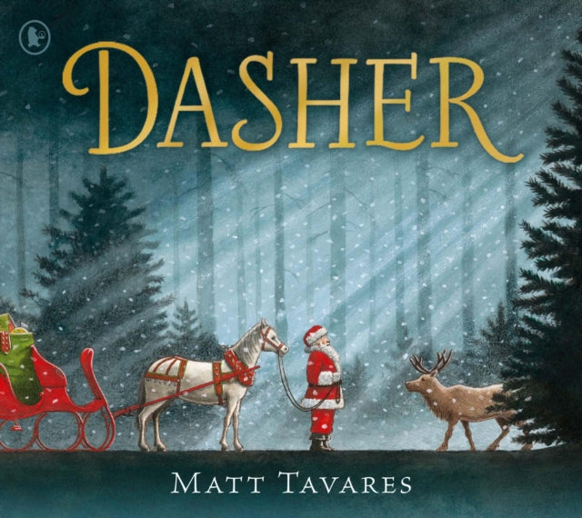 Dasher : How a Brave Little Doe Changed Christmas Forever - 9781406393057