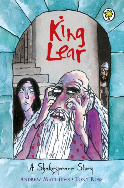 A Shakespeare Story: King Lear - 9781408305034