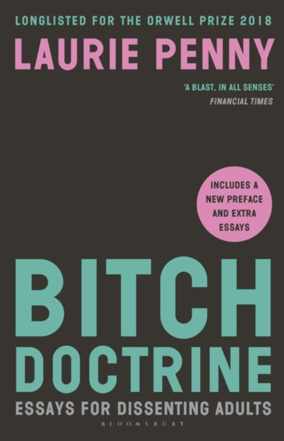 Bitch Doctrine : Essays for Dissenting Adults - 9781408881583