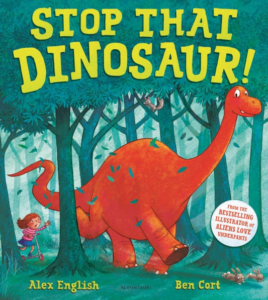 Stop That Dinosaur! - 9781408888414