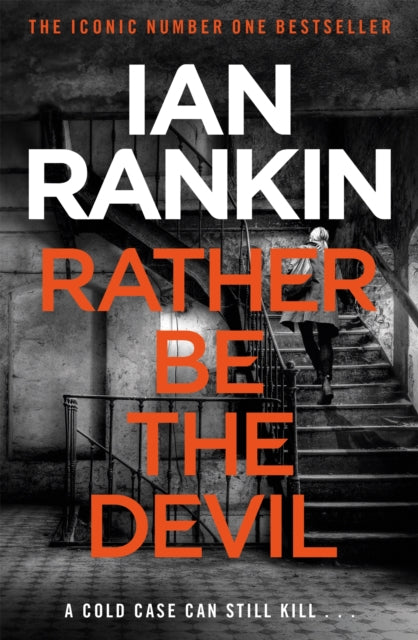 Rather Be the Devil : From the iconic #1 bestselling author of A SONG FOR THE DARK TIMES - 9781409159421