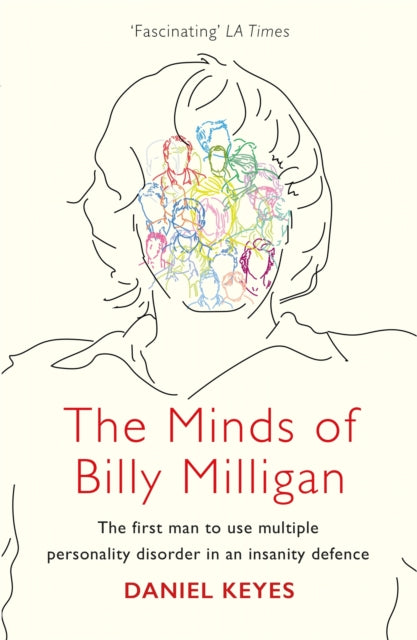 The Minds of Billy Milligan : The book that inspired the hit series The Crowded Room starring Tom Holland - 9781409163909