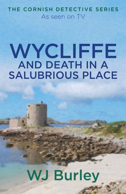 Wycliffe and Death in a Salubrious Place - 9781409171867