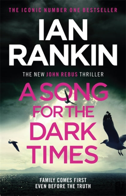A Song for the Dark Times : The Brand New Must-Read Rebus Thriller - 9781409176978
