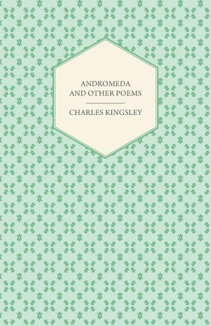 Andromeda and Other Poems - 9781409780779