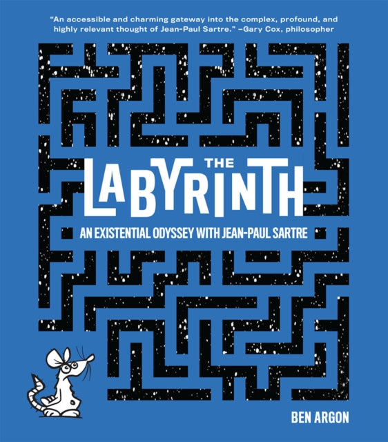 The Labyrinth : An Existential Odyssey with Jean-Paul Sartre - 9781419740022