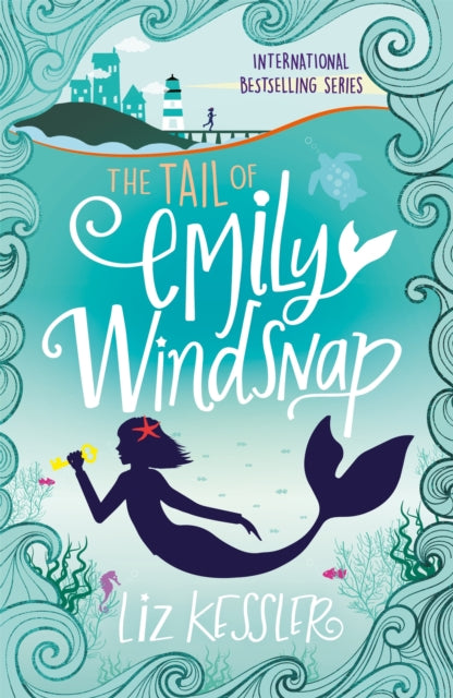 The Tail of Emily Windsnap : Book 1 - 9781444015096