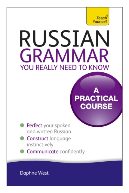 Russian Grammar You Really Need To Know: Teach Yourself - 9781444179552