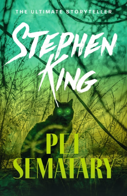 Pet Sematary : King's #1 bestseller - soon to be a major motion picture - 9781444708134