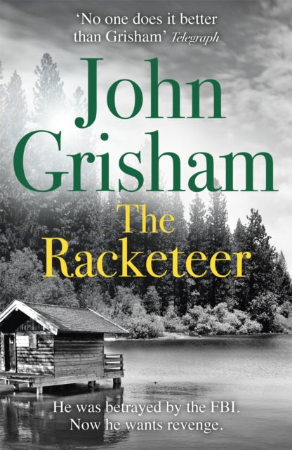 The Racketeer : The edge of your seat thriller everyone needs to read - 9781444729764