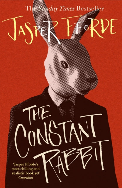 The Constant Rabbit : The Sunday Times bestseller - 9781444763645