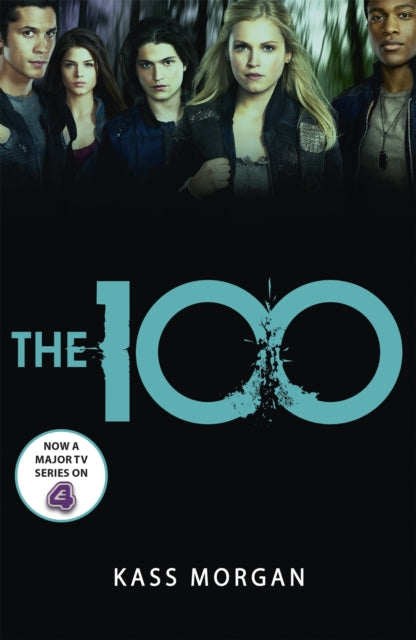 The 100 : Book One - 9781444766882