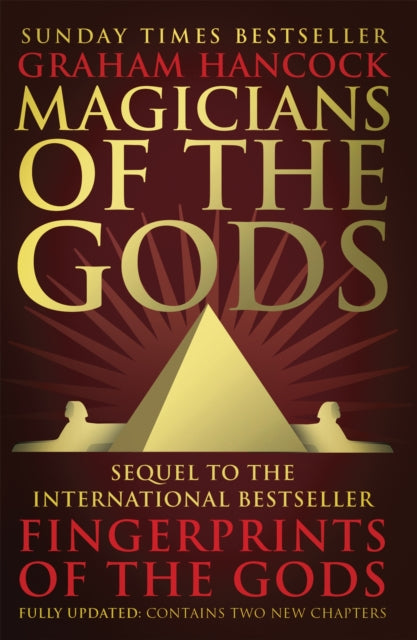 Magicians of the Gods : Evidence for an Ancient Apocalypse - 9781444779707