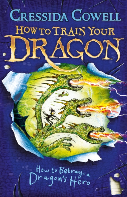 How to Train Your Dragon: How to Betray a Dragon's Hero : Book 11 - 9781444913989