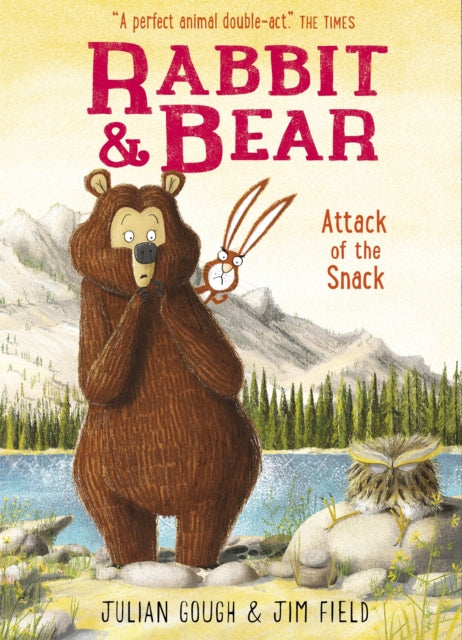 Rabbit and Bear: Attack of the Snack : Book 3 - 9781444921724