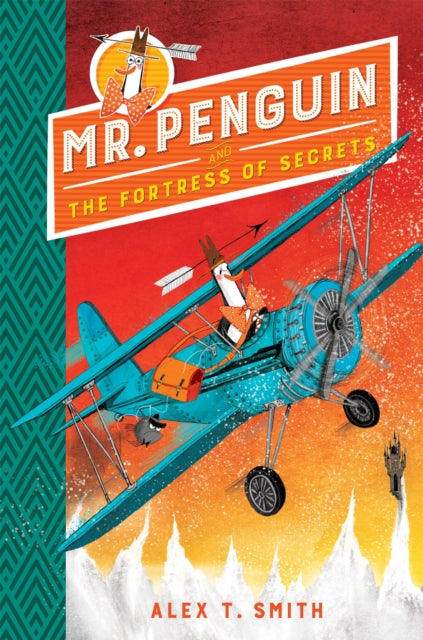 Mr Penguin and the Fortress of Secrets : Book 2 - 9781444932102