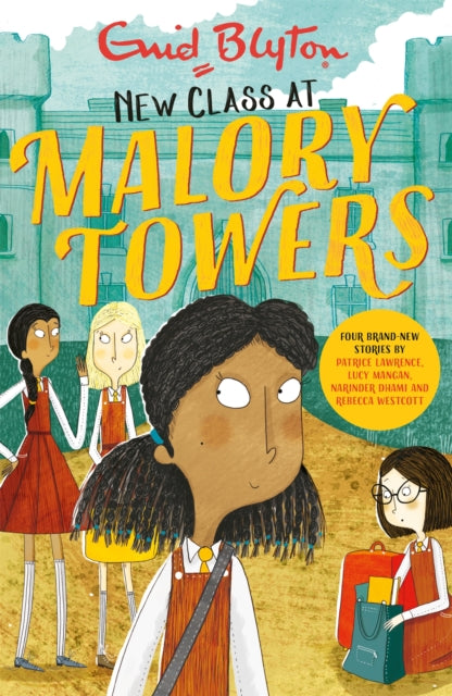 Malory Towers: New Class at Malory Towers : Four brand-new Malory Towers - 9781444951004