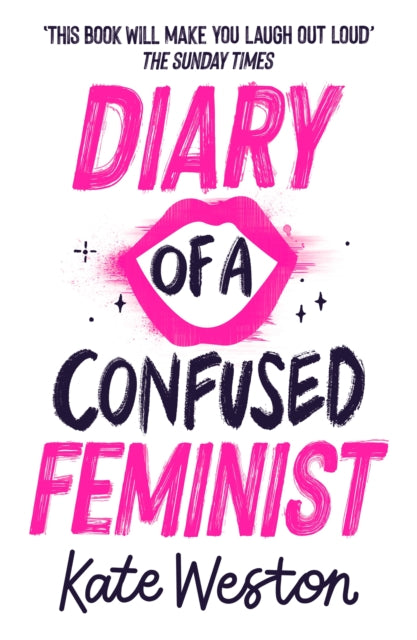 Diary of a Confused Feminist : Book 1 - 9781444955040