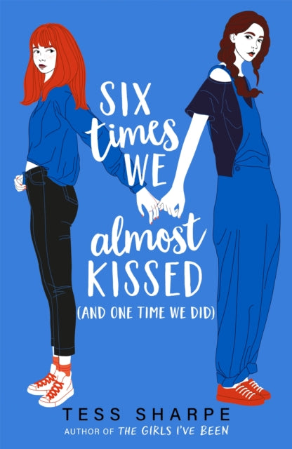 Six Times We Almost Kissed (And One Time We Did) - 9781444967876