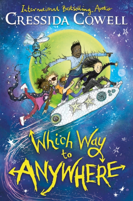 Which Way to Anywhere : From the No.1 bestselling author of HOW TO TRAIN YOUR DRAGON - 9781444968194