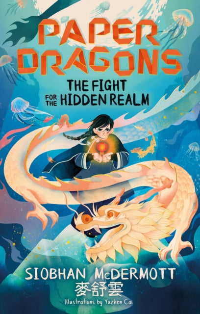 Paper Dragons: The Fight for the Hidden Realm : Book 1 - 9781444970142