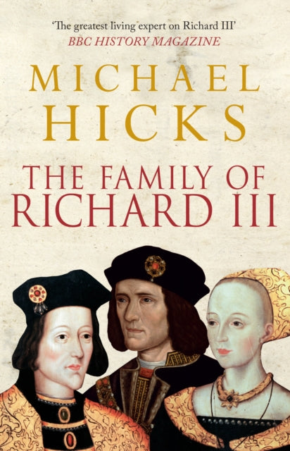 The Family of Richard III - 9781445660158