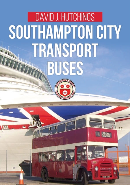 Southampton City Transport Buses - 9781445681696