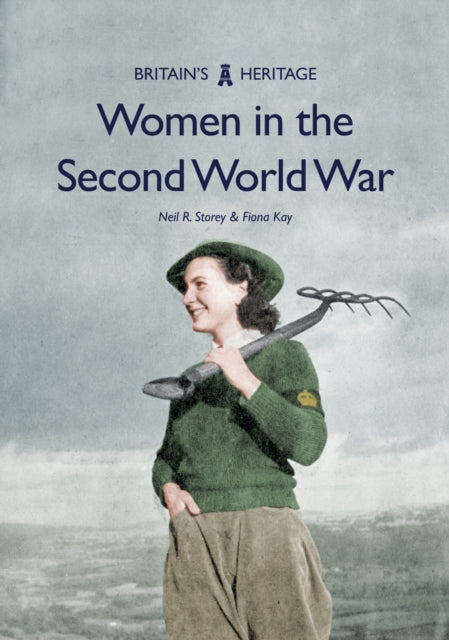 Women in the Second World War - 9781445691091