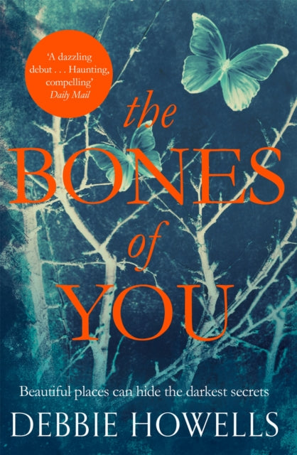 The Bones of You : A  Richard & Judy Book Club Pick and Twisty Psychological Thriller - 9781447276036