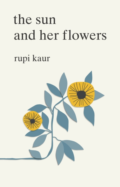 The Sun and Her Flowers - 9781471165825