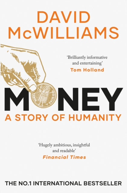 Money : A Story of Humanity - 9781471195464