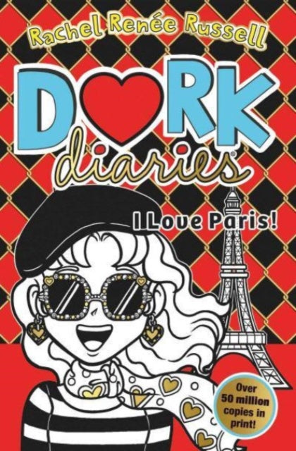 Dork Diaries: I Love Paris! : Jokes, drama and BFFs in the global hit series : 15 - 9781471196850