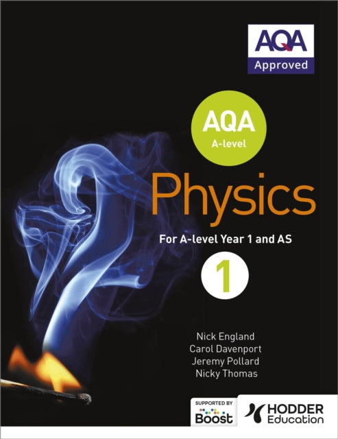 AQA A Level Physics Student Book 1 - 9781471807732