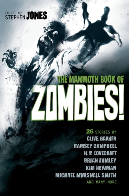 The Mammoth Book of Zombies : 20th Anniversary Edition - 9781472106681