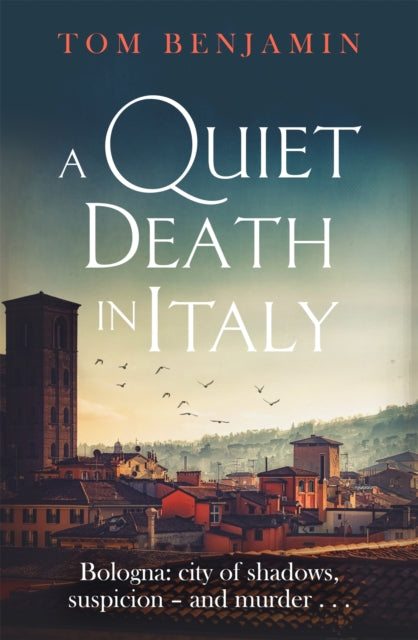 A Quiet Death in Italy - 9781472131577