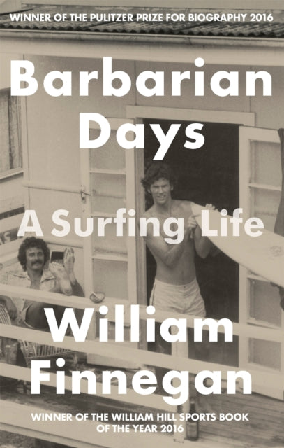 Barbarian Days : A Surfing Life - 9781472151414