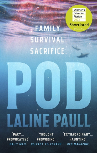 Pod : SHORTLISTED FOR THE WOMEN'S PRIZE FOR FICTION - 9781472156624