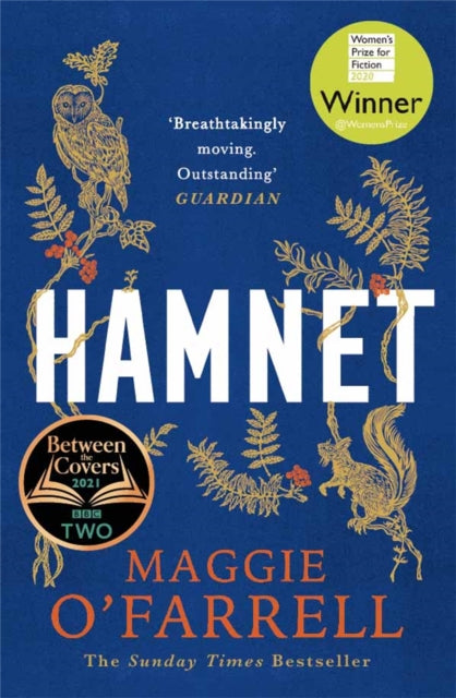 Hamnet : WINNER OF THE WOMEN'S PRIZE FOR FICTION 2020 - THE NO. 1 BESTSELLER - 9781472223821