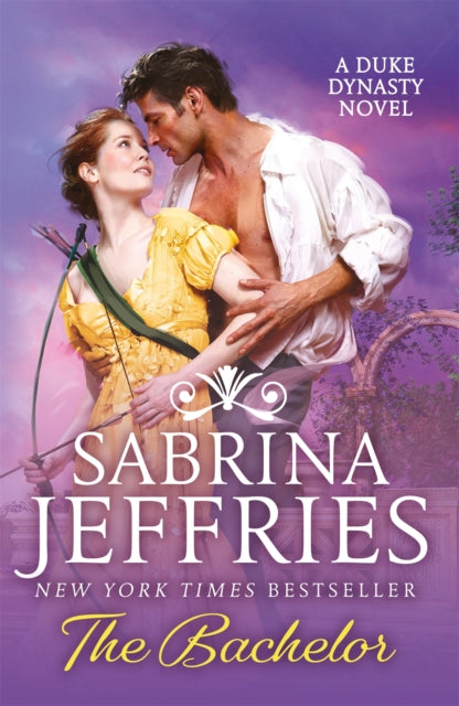 The Bachelor : An enthralling historical from the queen of sexy Regency romance! - 9781472266316
