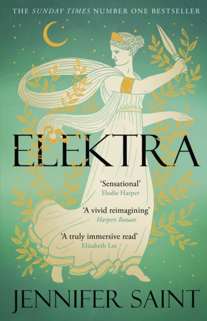 Elektra : The mesmerising story of Troy from the three women its heart - 9781472273956